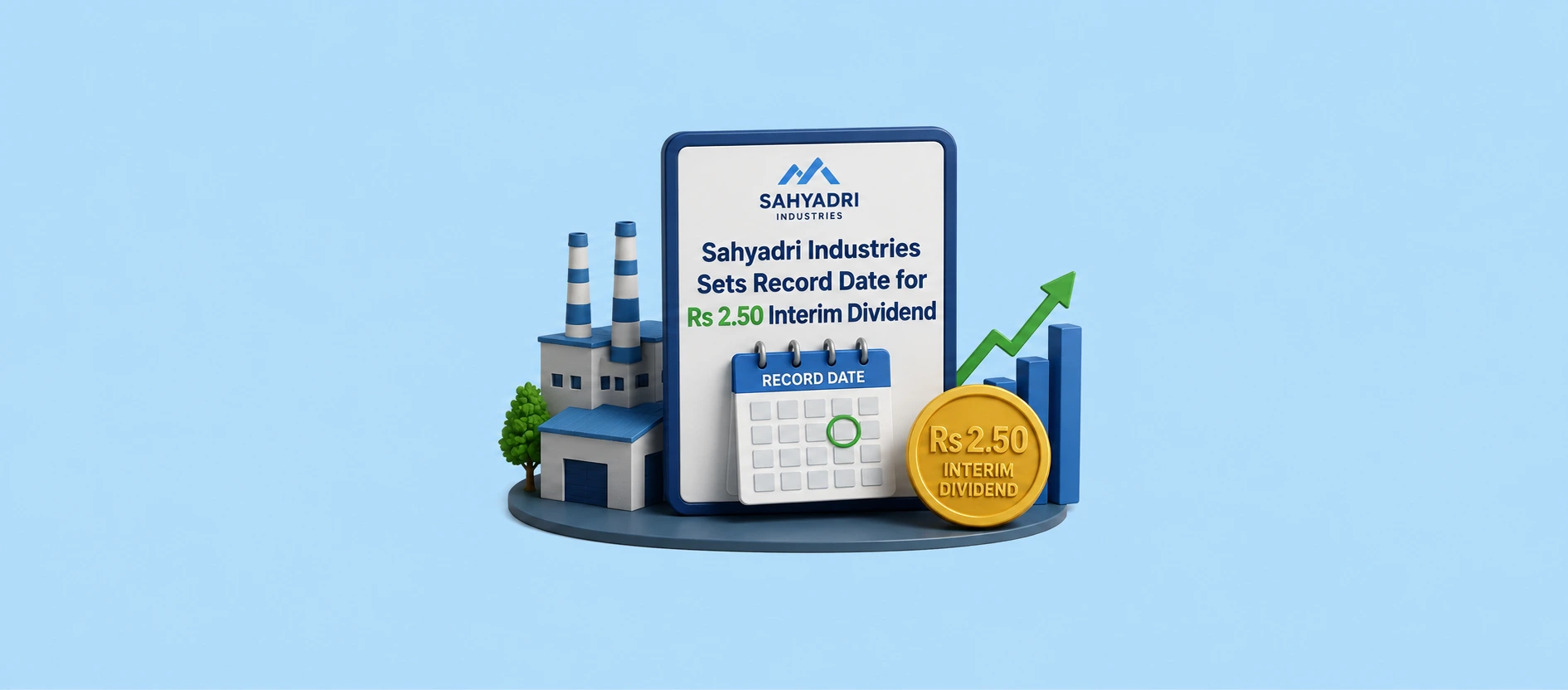 Sahyadri Industries Sets Record Date for Rs 2.50 Interim Dividend